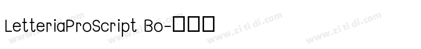 LetteriaProScript Bo字体转换